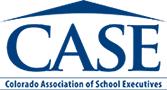 CASE - Colorado Association of School Executives